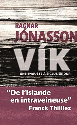 Livre Vík : Une enquète à siglufjördur (Ragnar Jónasson) (Livre d'occasion) - ISBN 2298157170