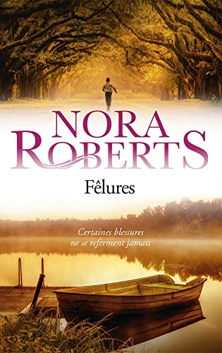 Livre Fêlures - Nora Robert (Livre d'occasion) - ISBN 2298162956