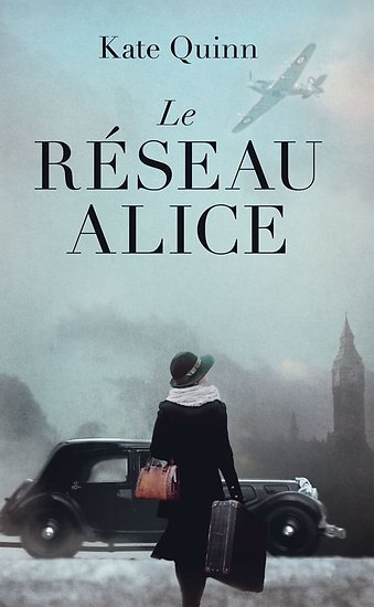 Livre Le réseau Alice - Kate Quinn (Livre d'occasion)