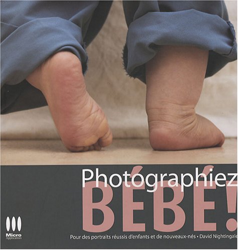 Livre Photographiez bébé ! - David Nightingale (Livre d'occasion) - ISBN 2300011190