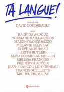 Livre Ta langue! manifeste critique et festif (Rachida Azdouz / David Goudreault) (Livre...