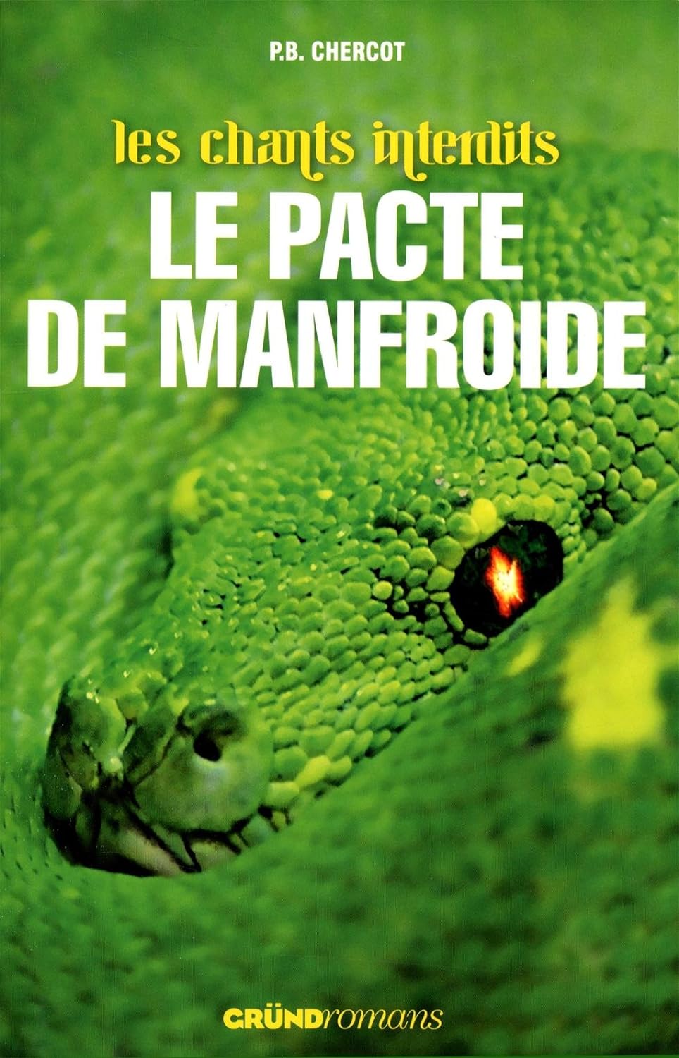 Livre Le pacte de Manfroide - P. B. Chercot (Livre d'occasion) - ISBN 2324003236