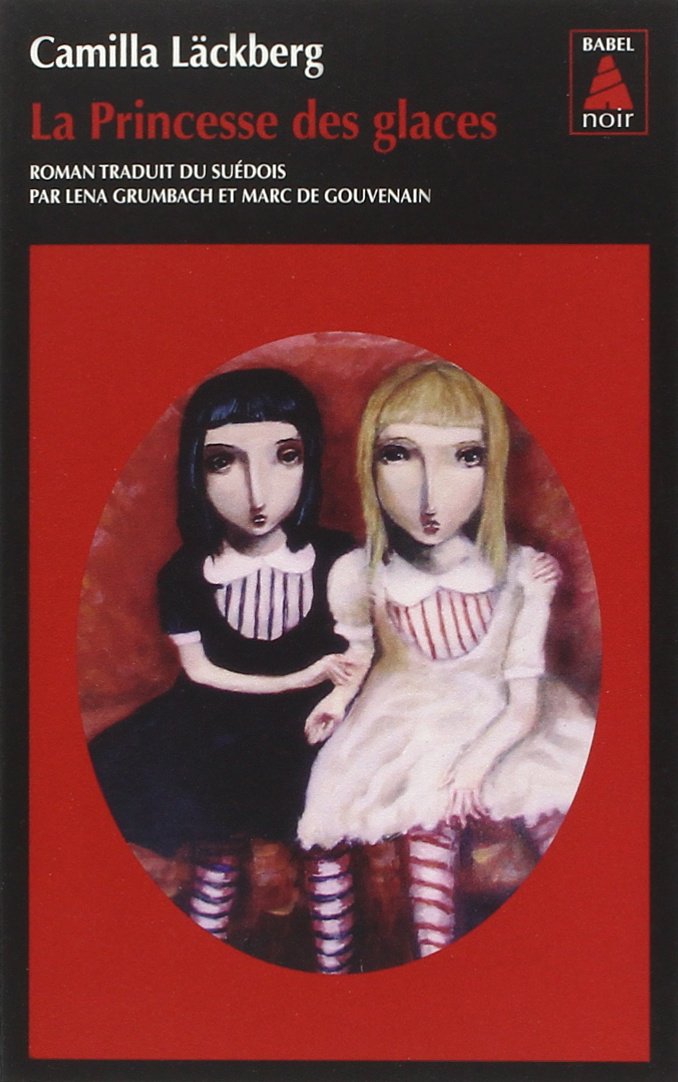 Livre ISBN 233000656X Babel noir # 61 : La Princesse des glaces (Camilla Läckberg)