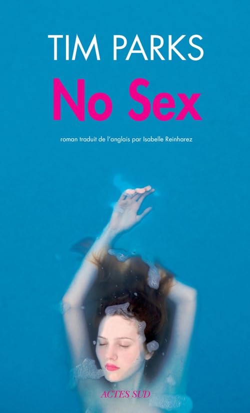 Livre No Sex (FR) - Tim Parks (Livre d'occasion) - ISBN 2330027532