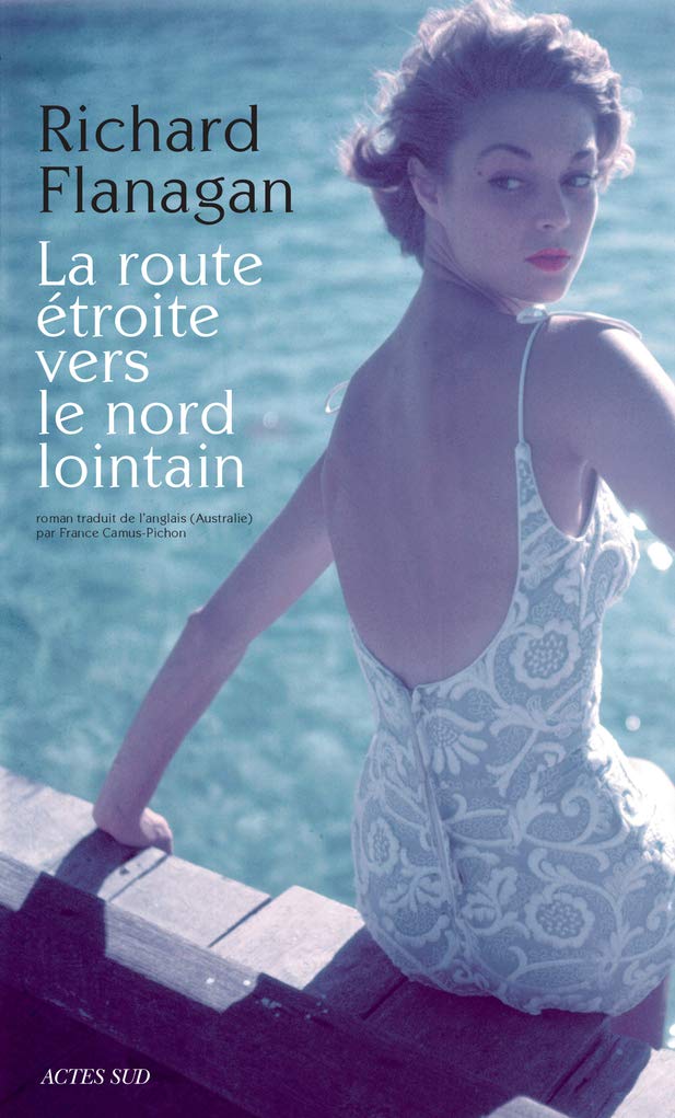 Livre La route étroite vers le nord lointain - Richard Flanagan (Livre d'occasion) - ISBN 2330057873