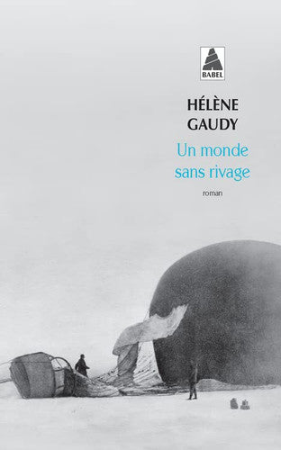 Livre Un monde sans rivage (Hélène Gaudy) (Livre d'occasion) - ISBN 2330153627