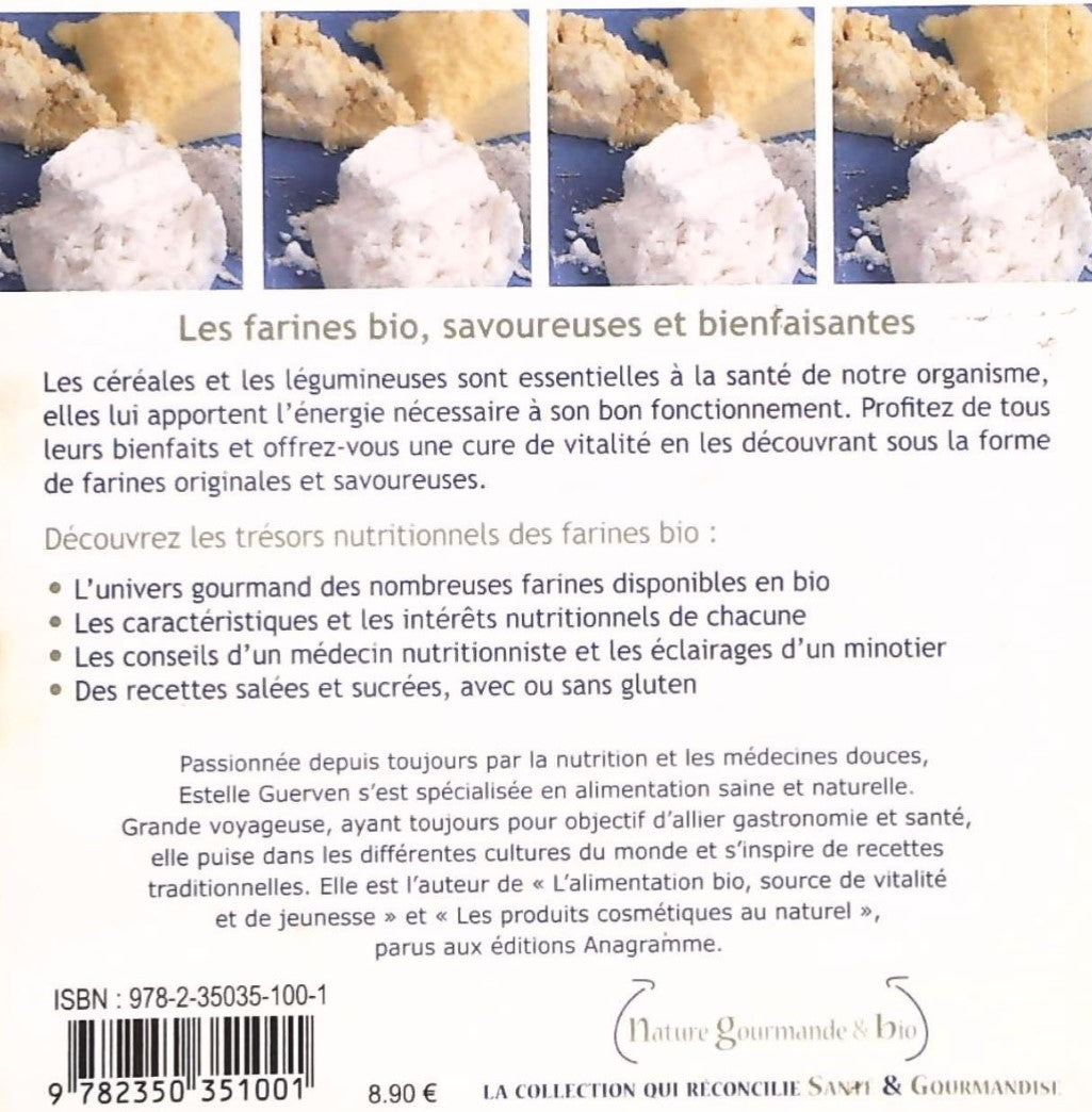 Livre Farines bio : Variez les plaisirs - Collectif (Livre d'occasion) - ISBN 2350351009