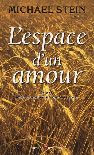 Livre L'espace d'un amour - Michael Stein (Livre d'occasion) - ISBN 2352360226