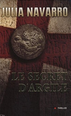 Livre Le secret d'argile - Julia Navarro (Livre d'occasion) - ISBN 2352880696