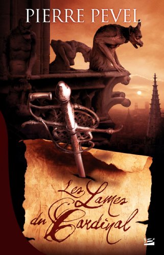 Livre Les lames du cardinal - Pierre Pevel (Livre d'occasion) - ISBN 235294161X