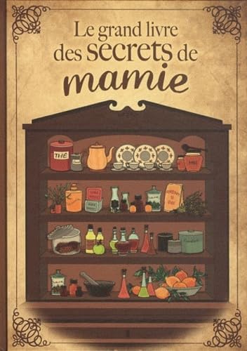 Le grand livre des secrets de mamie