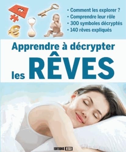 Livre Apprendre à décrypter les rêves (Livre d'occasion) - ISBN 2353559689