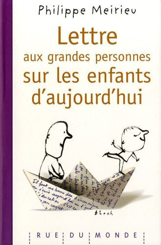 Livre Lettre aux grandes personnes sur les enfants d'aujourd'hui (Philippe Meirieu) (Livre...