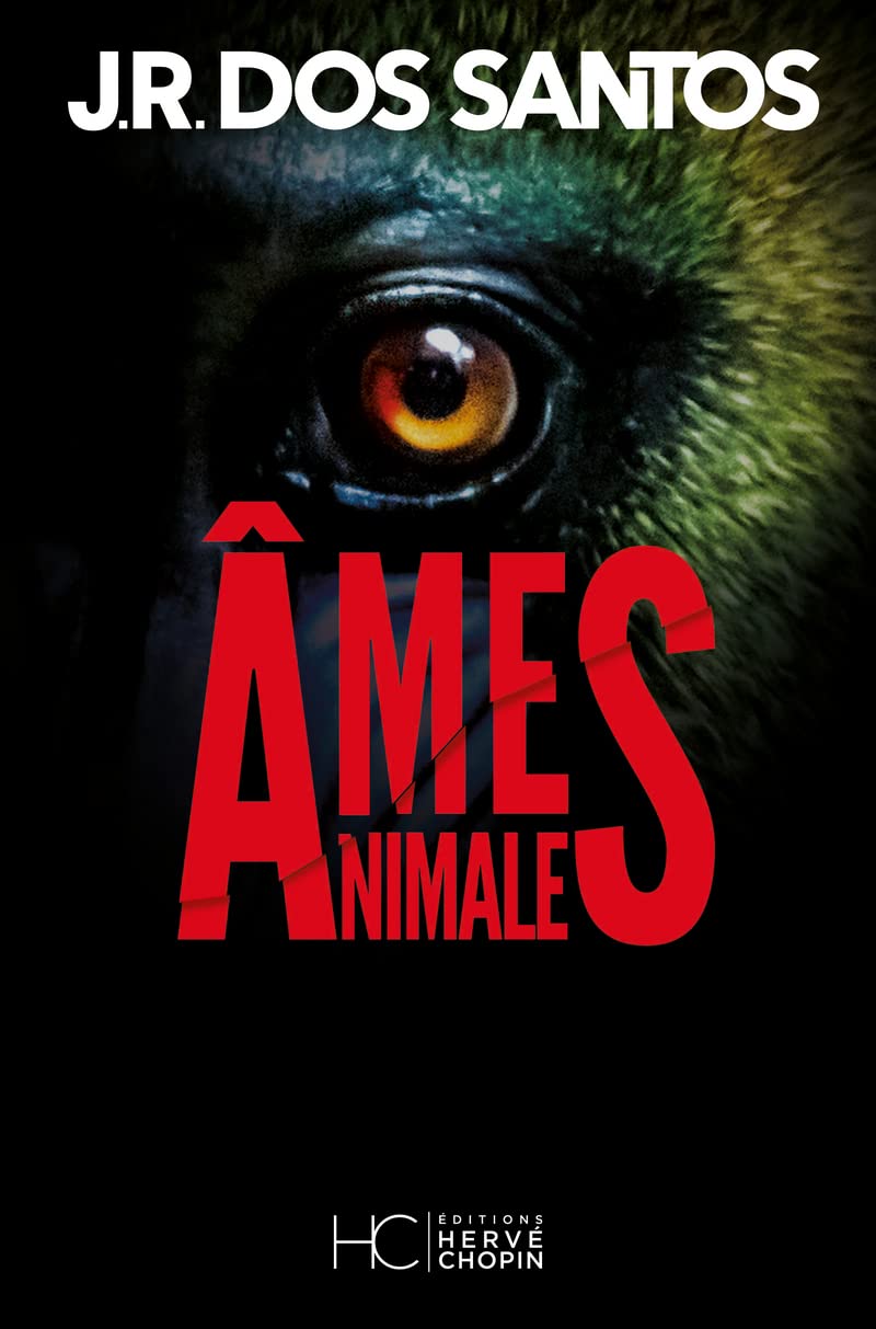 Âmes animales - José Rodrigues Dos Santos
