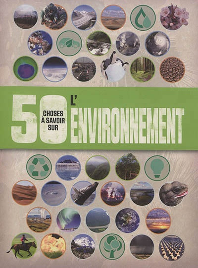 Livre 50 Choses à savoir sur l'environnement - Collectif (Livre d'occasion) - ISBN 2359902415