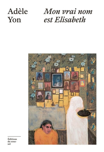 Livre Mon vrai nom est elisabeth (Adèle Yon) (Livre d'occasion) - ISBN 2364689570