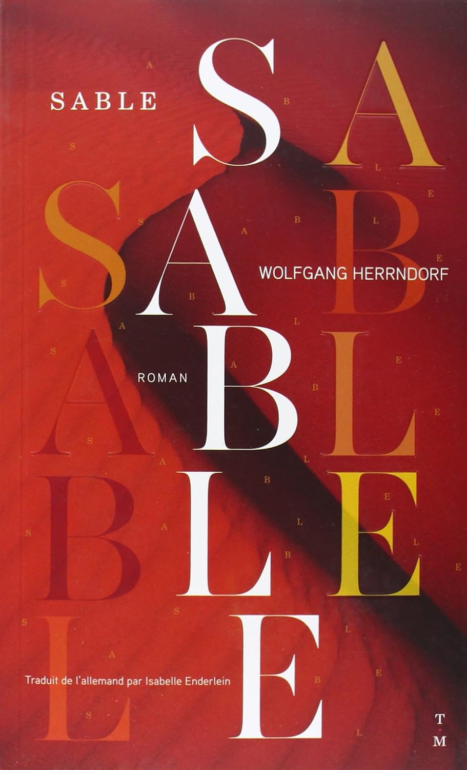 Livre Sable - Wolfgang Herrndorf (Livre d'occasion) - ISBN 2364745187