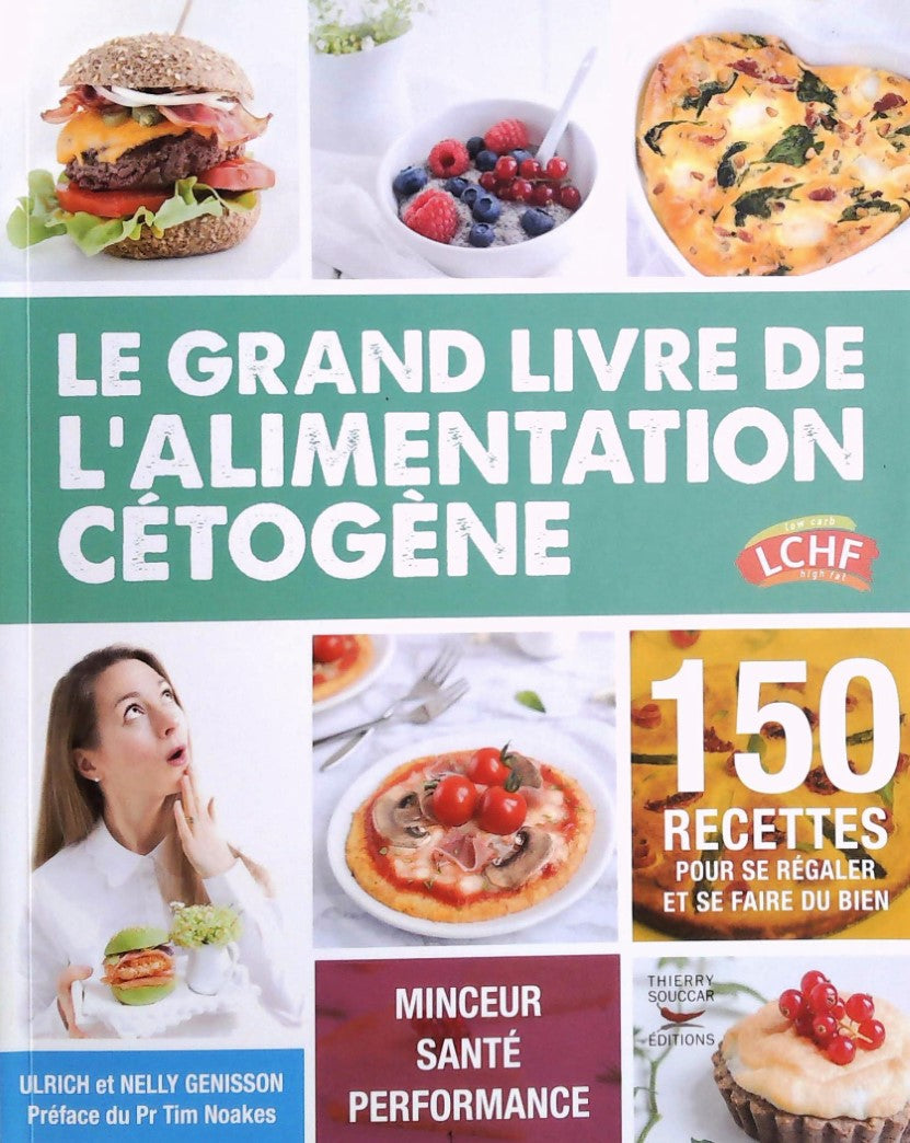 Livre Le grand livre de l'alimentation cétogène - Ulrich Genisson (Livre neuf) - ISBN 2365492452