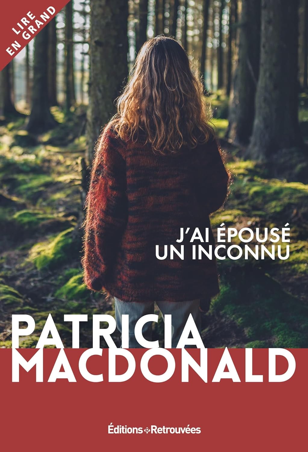 J'ai épousé un inconnu - Patricia MacDonald