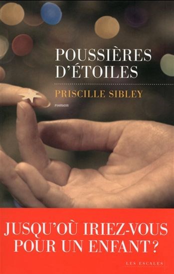 Livre Poussière d'étoiles - Priscille Sibley (Livre d'occasion)