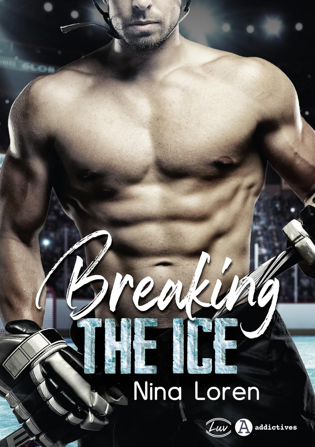 Livre Breaking The Ice (FR) - Nina Loren (Livre d'occasion)