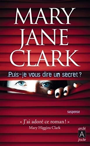 Livre Puis-je vous dire un secret ? (Mary Jane Clark) (Livre d'occasion) - ISBN 2377353010