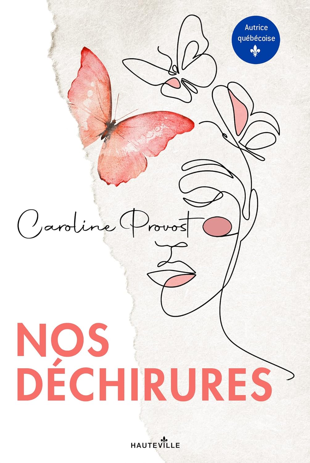 Nos déchirures - Caroline Provost