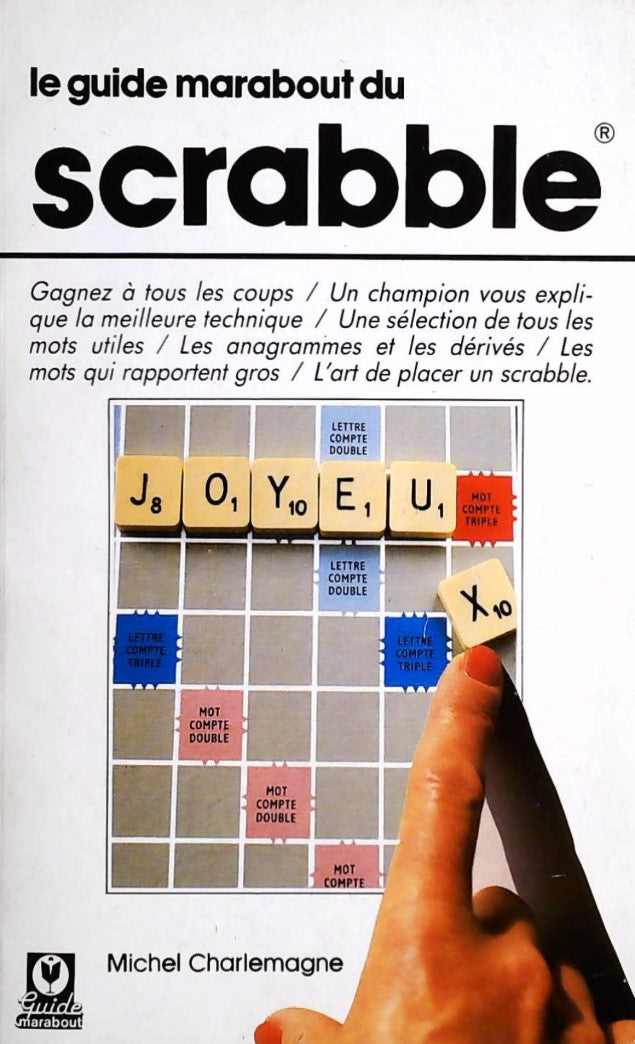 Livre ISBN 2501008707 Le guide Marabout du Scrabble (Michel Charlemagne)