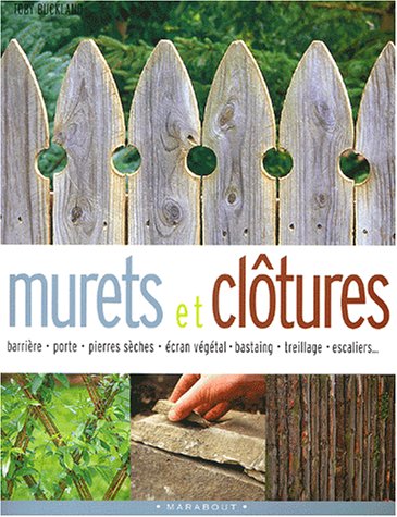 Livre Murets et clôtures - Toby Buckland (Livre d'occasion) - ISBN 2501037944