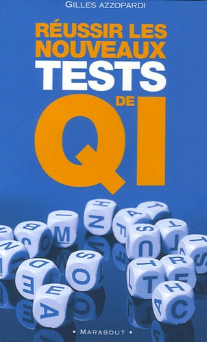 Livre Réussir les nouveaux tests de Q.I. - Gilles Azzopardi (Livre d'occasion) - ISBN 2501045394