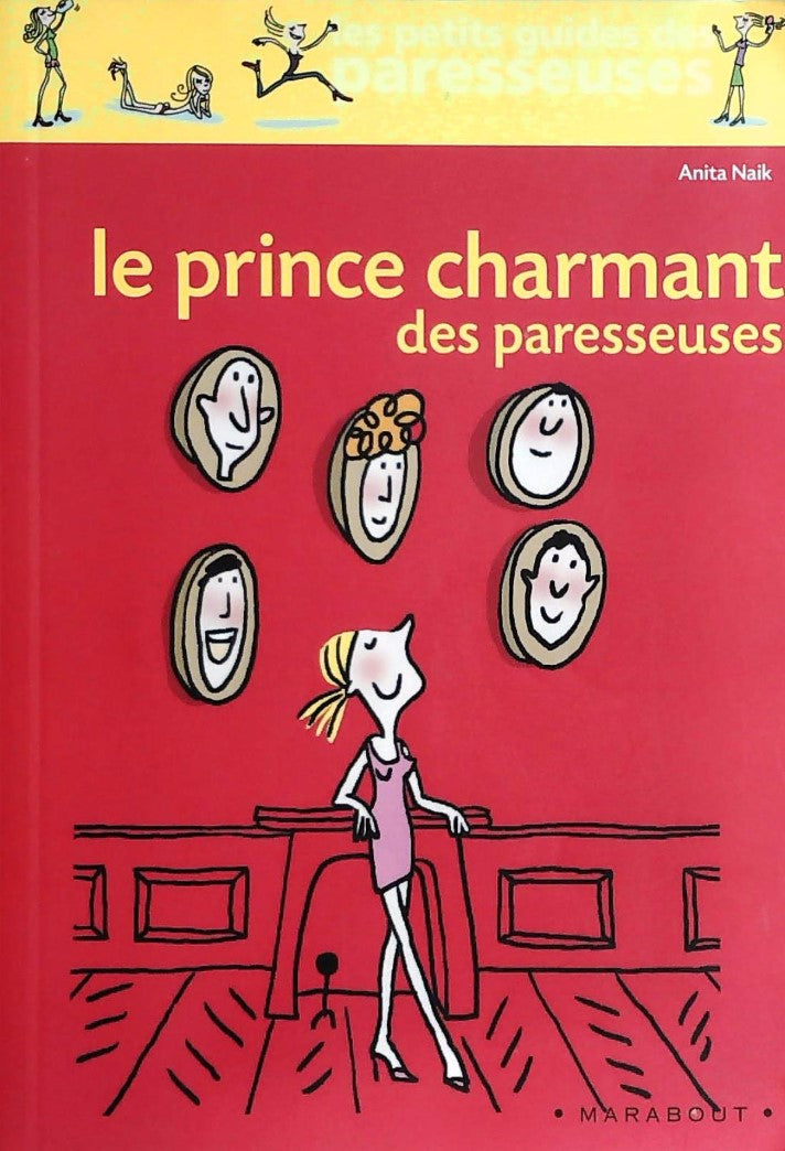 Livre Le prince charmant des paresseuses - Anita Naik (Livre d'occasion) - ISBN 2501049608