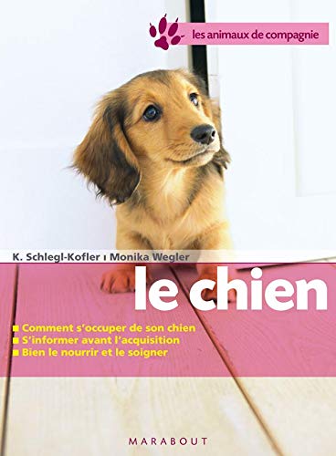 Livre Le chien - K. Schlegl-Kofler (Livre neuf) - ISBN 2501051165