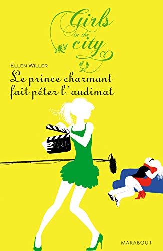 Livre Le prince charmant fait péter l'audimat - Ellen Willer (Livre d'occasion) - ISBN 2501057554