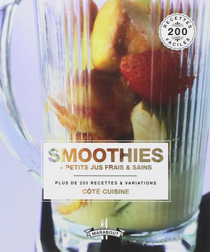 Livre ISBN 250105931X Smoothies, petits jus frais et sains