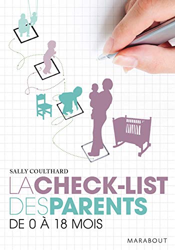 Livre La checklist des parents de 0 à 18 mois - Sally Coulthard (Livre d'occasion) - ISBN 2501059530