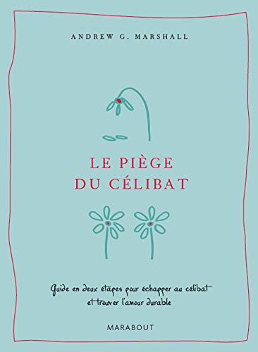 Livre Le piège du célibat - Andrew G. Marshall (Livre d'occasion) - ISBN 2501061608