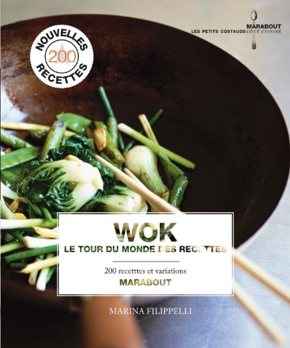 Livre Wok : Le tour du monde des recettes - Marina Filippelli (Livre d'occasion) - ISBN 2501062191