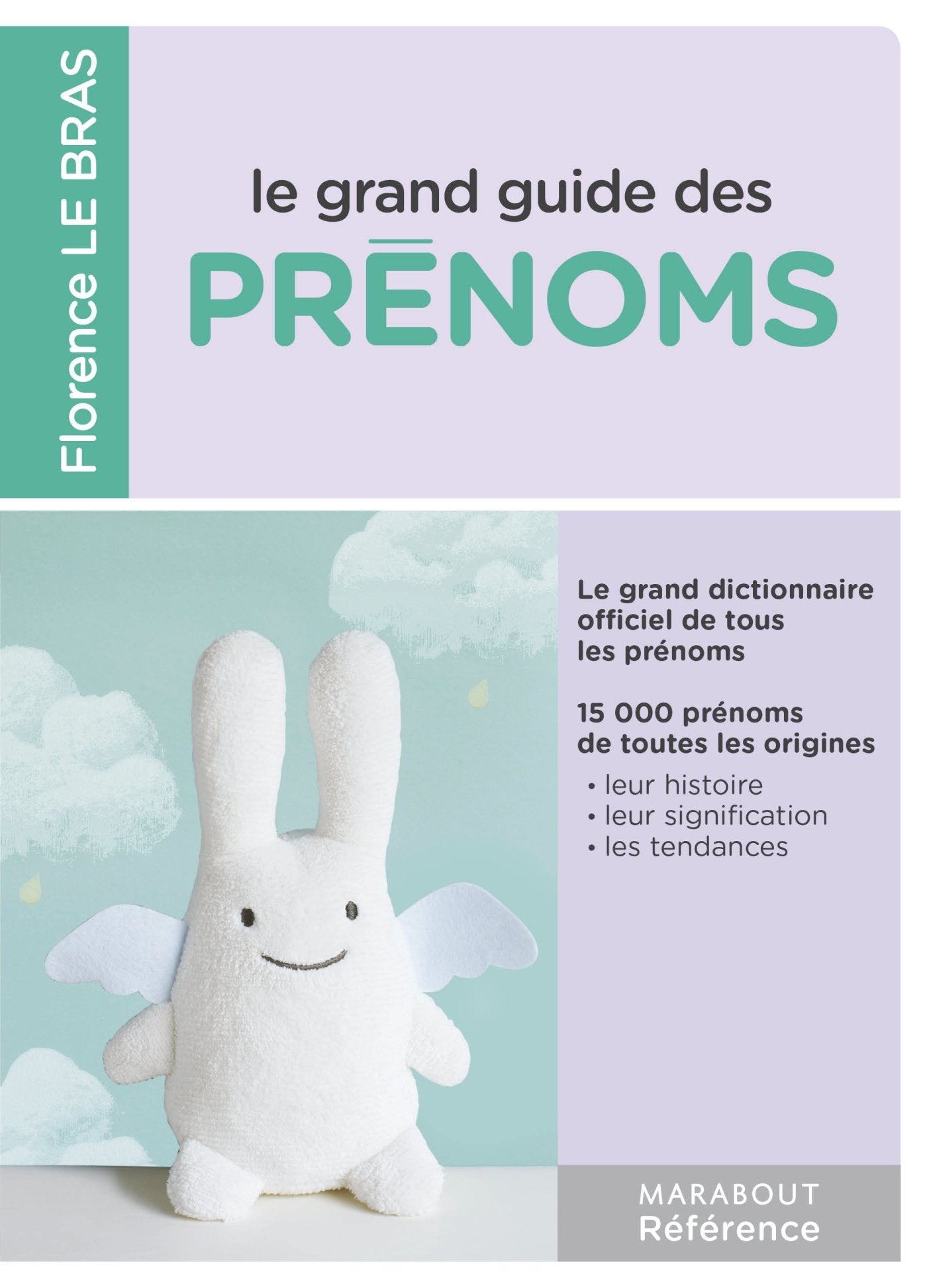 Livre Le grand guide des prénoms - Florence Le Bras (Livre d'occasion) - ISBN 2501084292