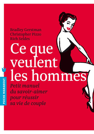 Livre Ce que veulent les hommes (Christopher Pizzo / Bradley Gerstman / Rich Seldes) (Livre...