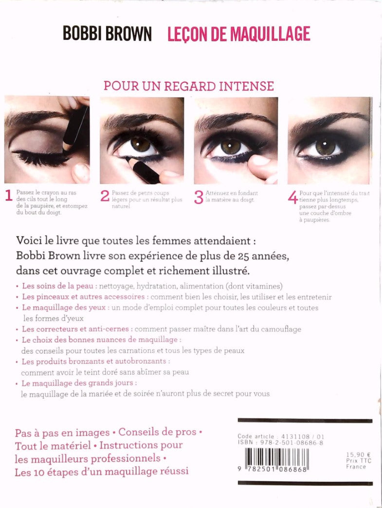 Livre Leçon de maquillage: Pour toutes, de la débutante à la pro - Bobbi Brown (Livre d'occasion)...