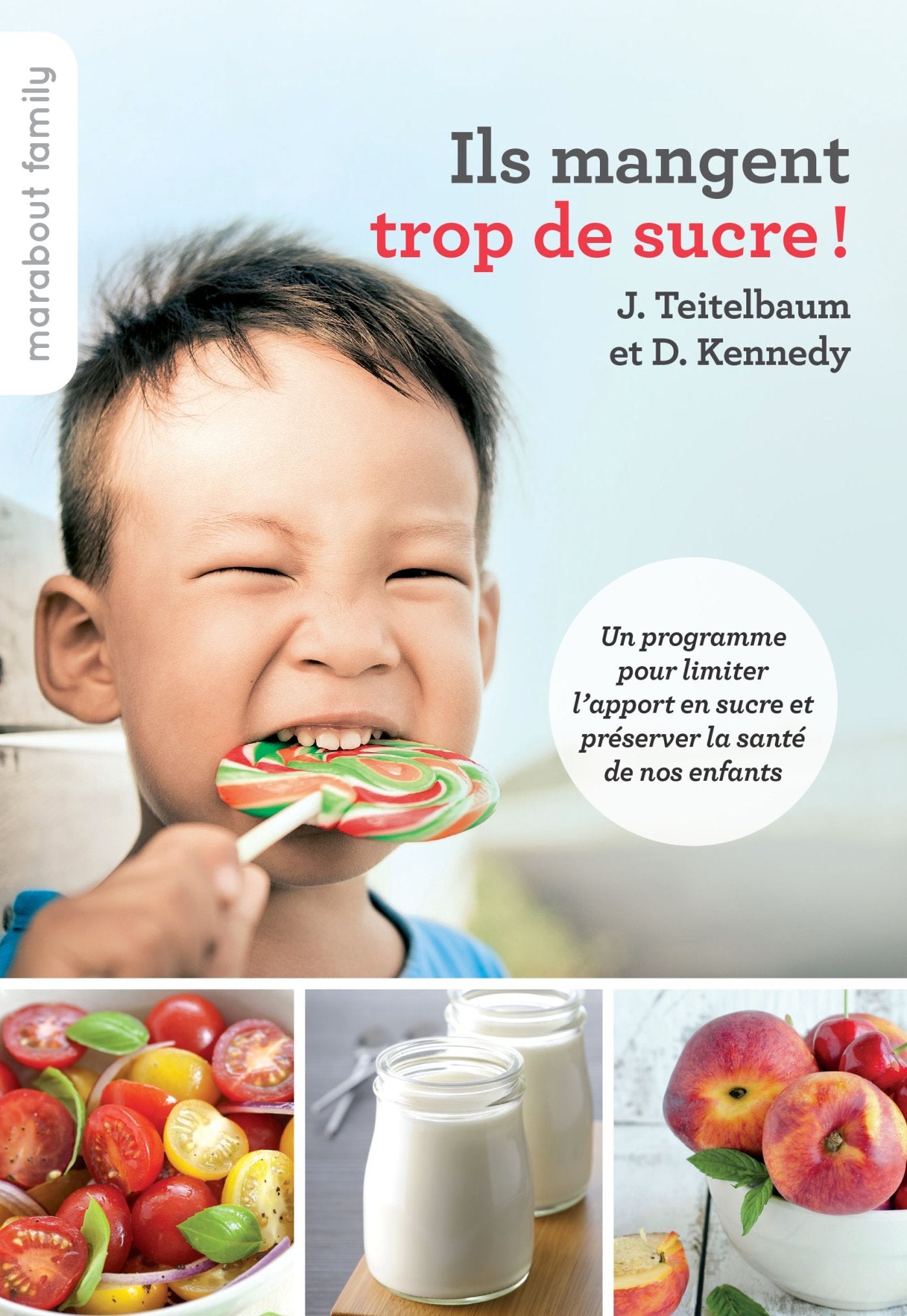 Livre Ils mangent trop de sucre! - Jacob Teitelbaum (Livre d'occasion) - ISBN 2501091035