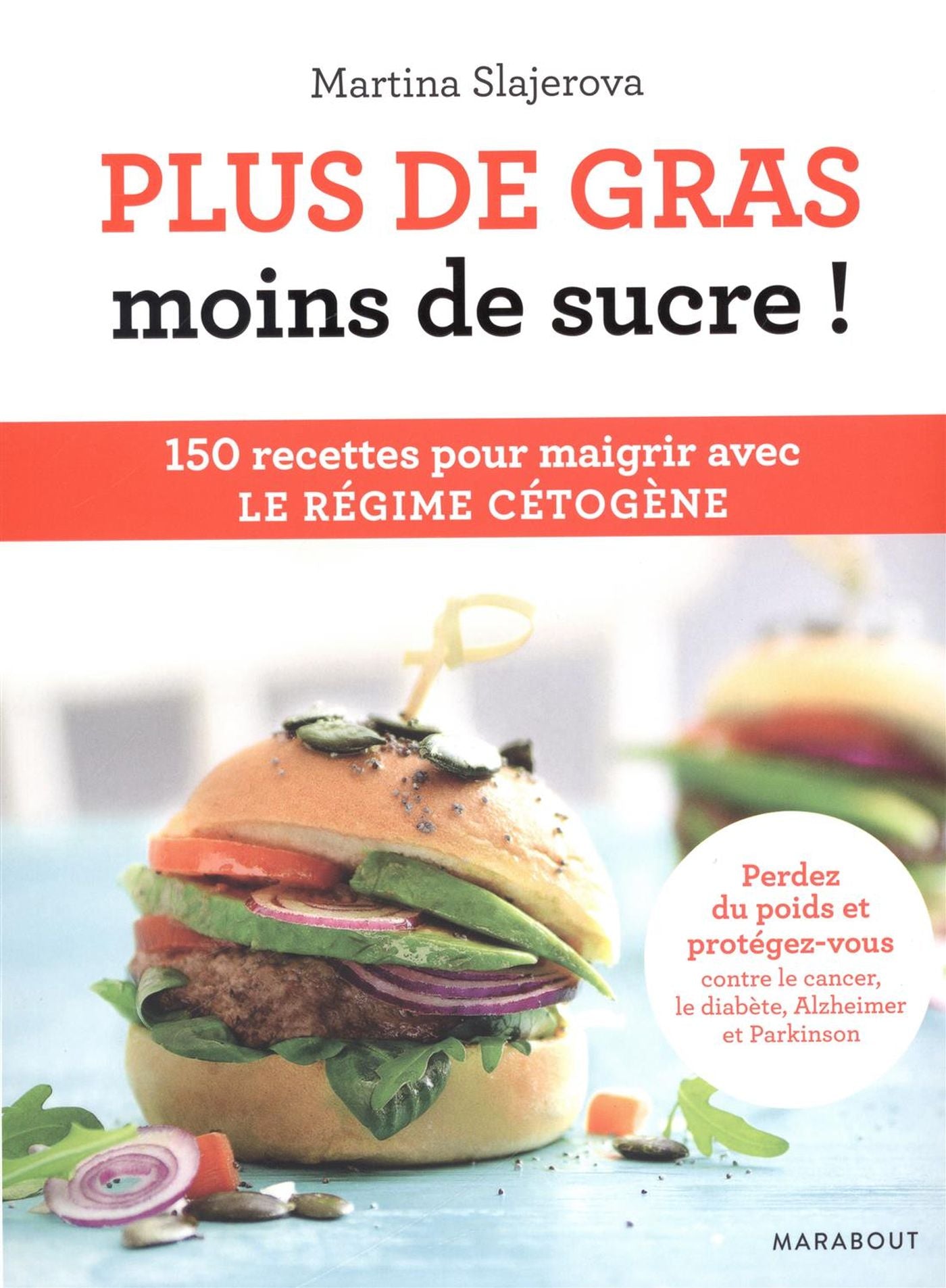 Livre Plus de gras moins de sucre ! - Martina Slajerova (Livre d'occasion)