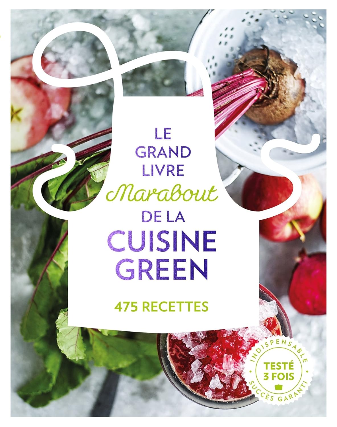 Livre Le grand livre Marabout de la cuisine Green : 475 recettes (Livre d'occasion)