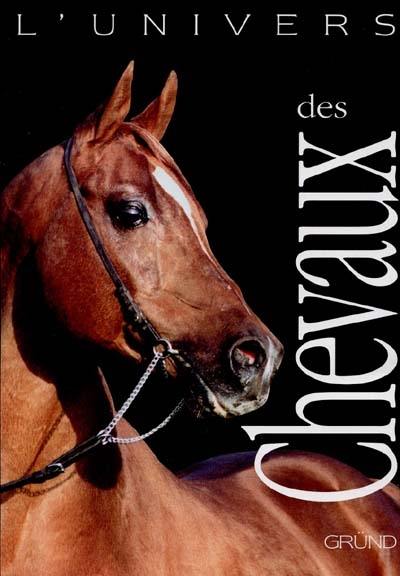 Livre L'univers des chevaux - Josée Hermsen (Livre d'occasion) - ISBN 2700017617