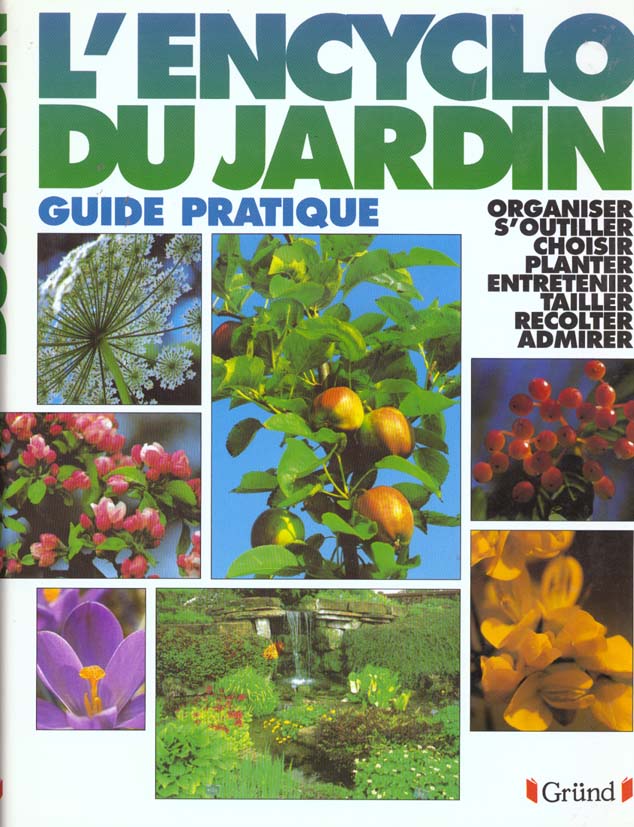 Livre L'encyclo du jardin : Guide pratique (Livre d'occasion) - ISBN 2700023013