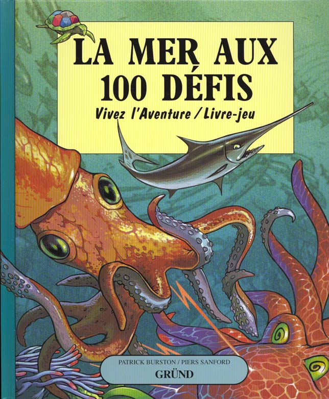 Livre La mer aux 100 défis - Patrick Burston (Livre d'occasion) - ISBN 2700040937