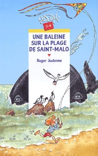Livre Une baleine sur la plage de Saint-Malo - Roger Judenne (Livre d'occasion) - ISBN 2700228707