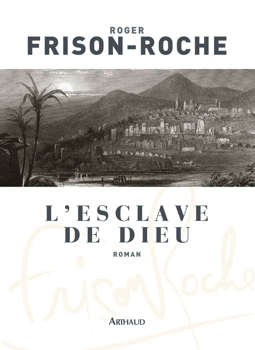 Livre L'esclave de Dieu - Roger Frison-Roche (Livre d'occasion) - ISBN 2700396502