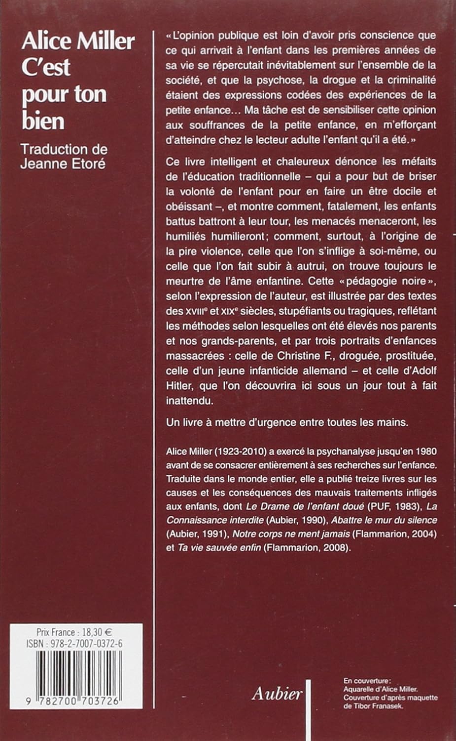 Livre C'est pour ton bien : Racines de la violence dans l'éducation de l'enfant - Alice Miller (L...