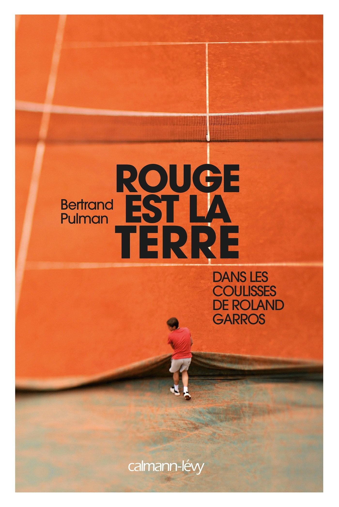 Livre Rouge est la terre: Dans les coulisses de Roland-Garros - Bertrand Pulman (Livre d'occasion...